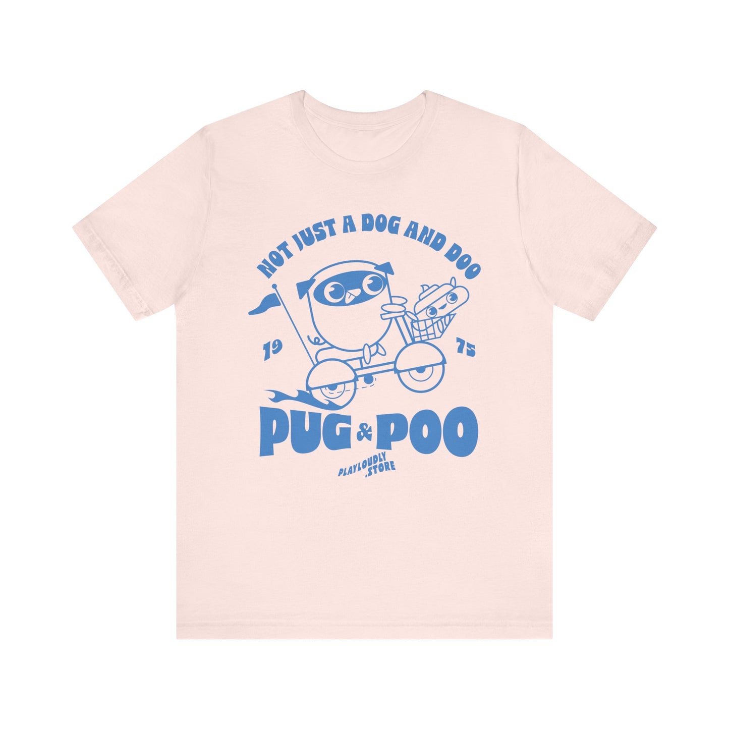 Funny Dog Riding Scooter Pug and Poo Unisex Tee